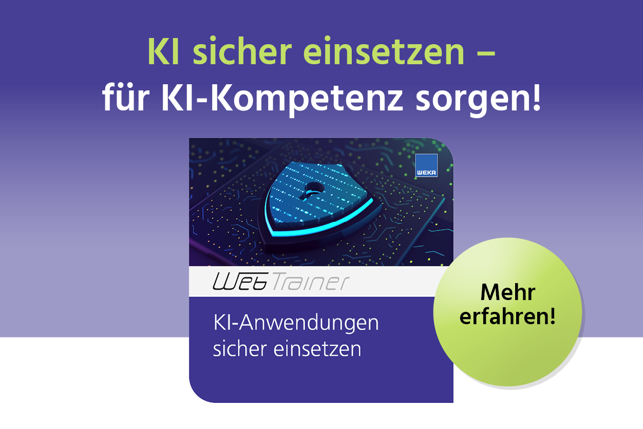 Grafik mit der Aufschrift: ‚KI sicher einsetzen – für KI-Kompetenz sorgen!‘. Darunter eine stilisierte Abbildung eines digitalen Schutzschilds mit Schlüsselloch auf einer Platine. Text im unteren Bereich: ‚WebTrainer – KI-Anwendungen sicher einsetzen‘. Rechts ein grüner Kreis mit der Aufschrift ‚Mehr erfahren!‘.